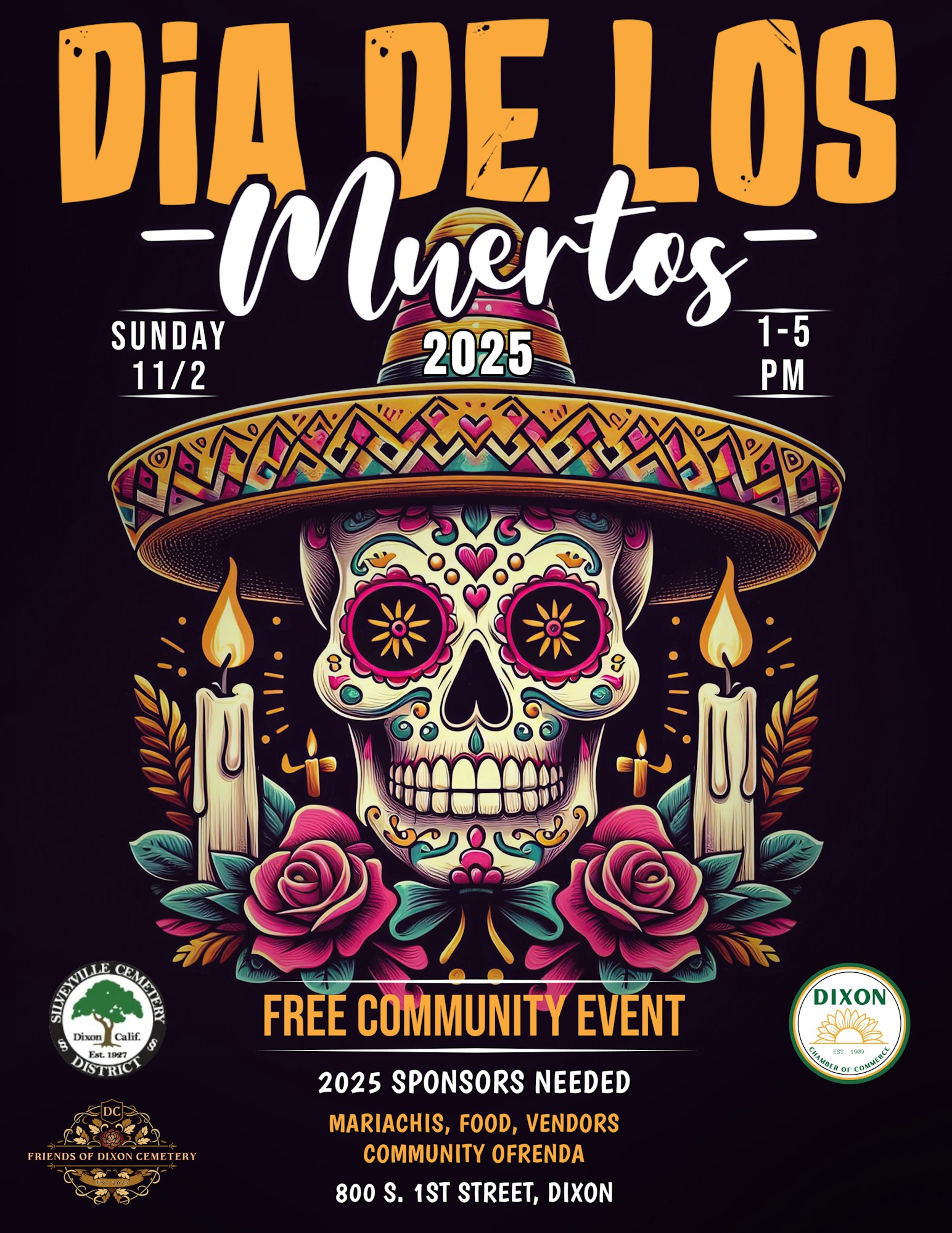 Día de los Muertos 2025 event poster with a colorful sugar skull, roses, and candles. Event is on 11/2, 1-5 PM, at 800 S. 1st St, Dixon.