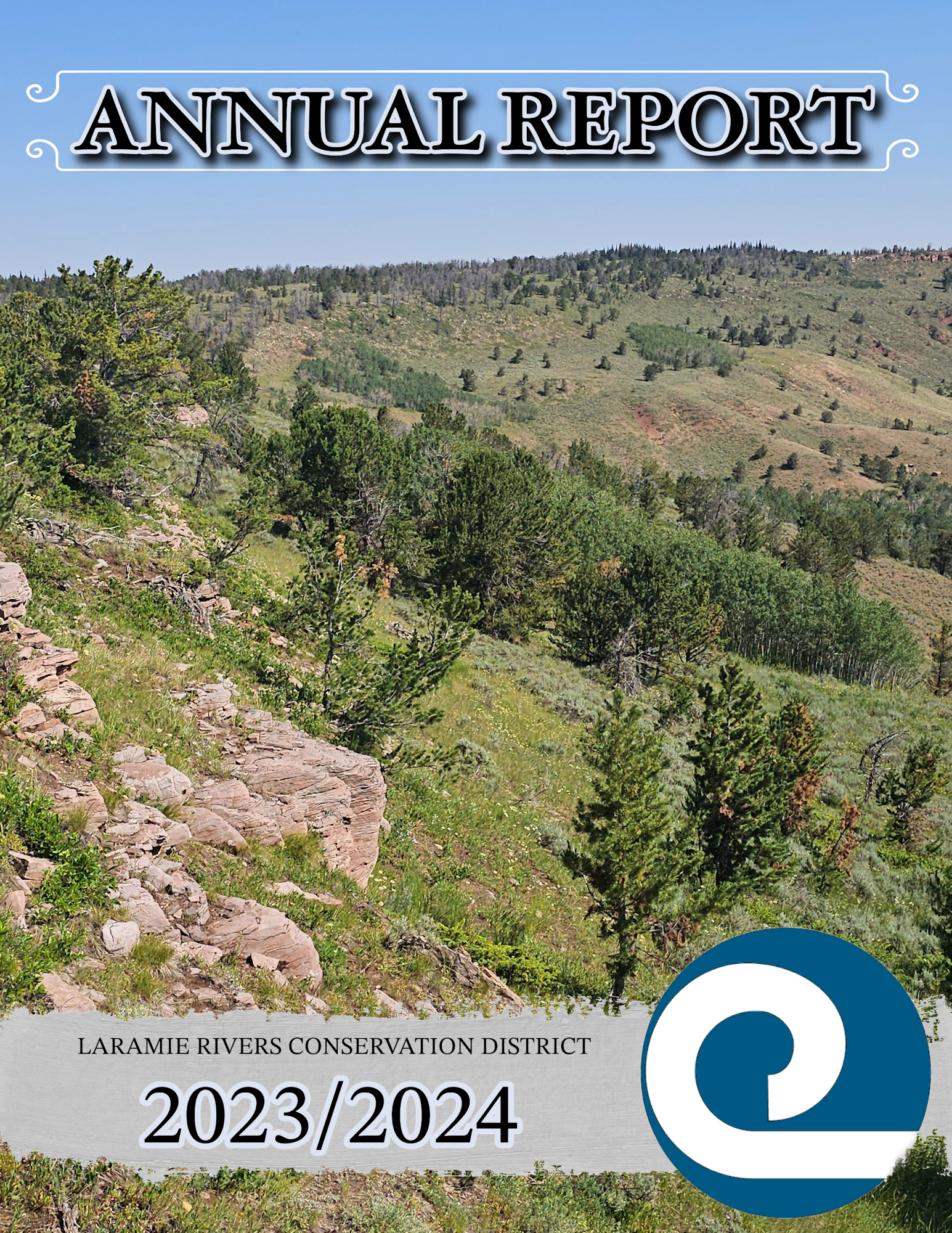 Cover of "Annual Report 2023/2024" for Laramie Rivers Conservation District with nature backdrop.