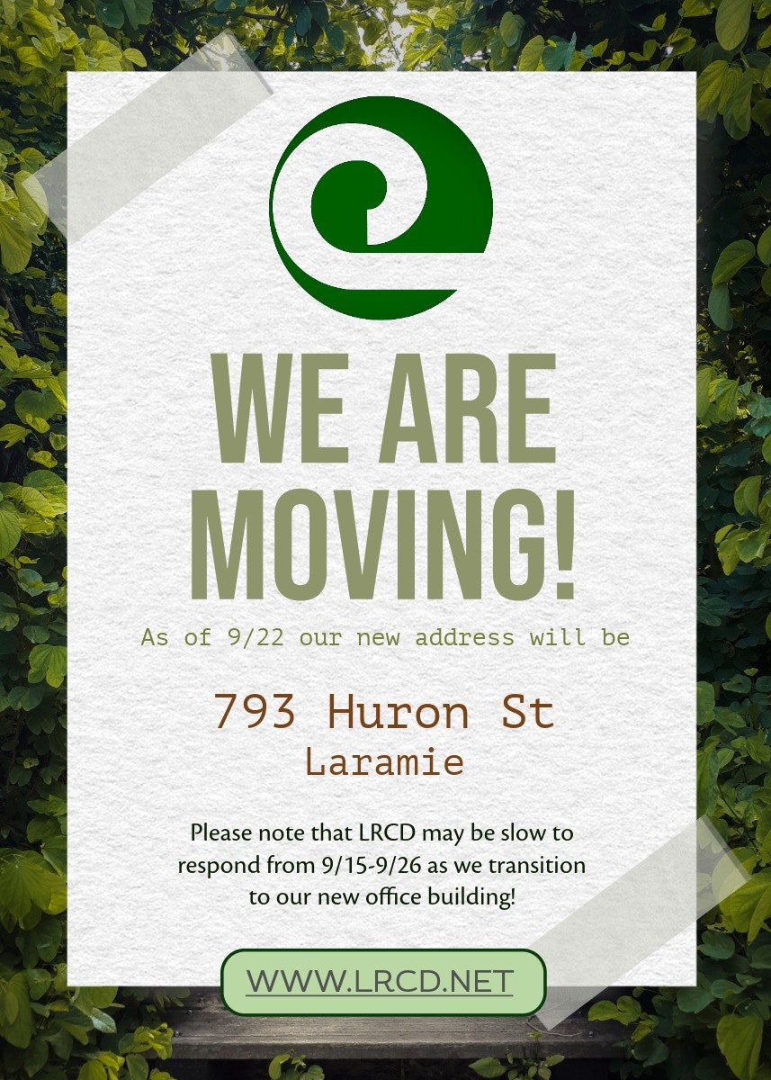 Notice: "We Are Moving!" New address: 793 Huron St, Laramie, effective 9/22. Expect slow responses from 9/15-9/26. Website: www.lrcd.net.