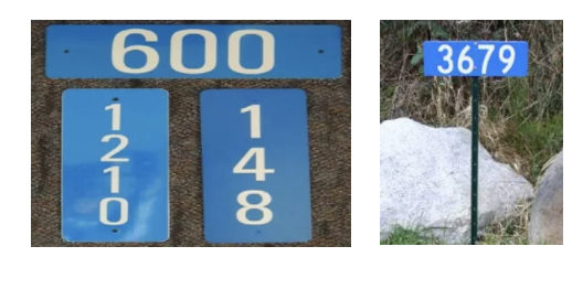 Sample Address Signs that May contain: number, symbol, and text