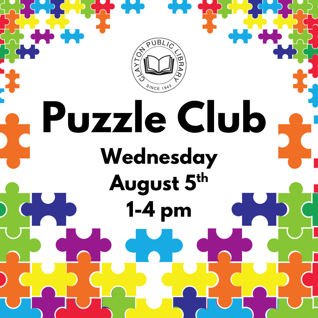 Puzzle Club event at Clayton Public Library on Wednesday, August 5th, 1-4 pm. Colorful puzzle pieces border the announcement.
