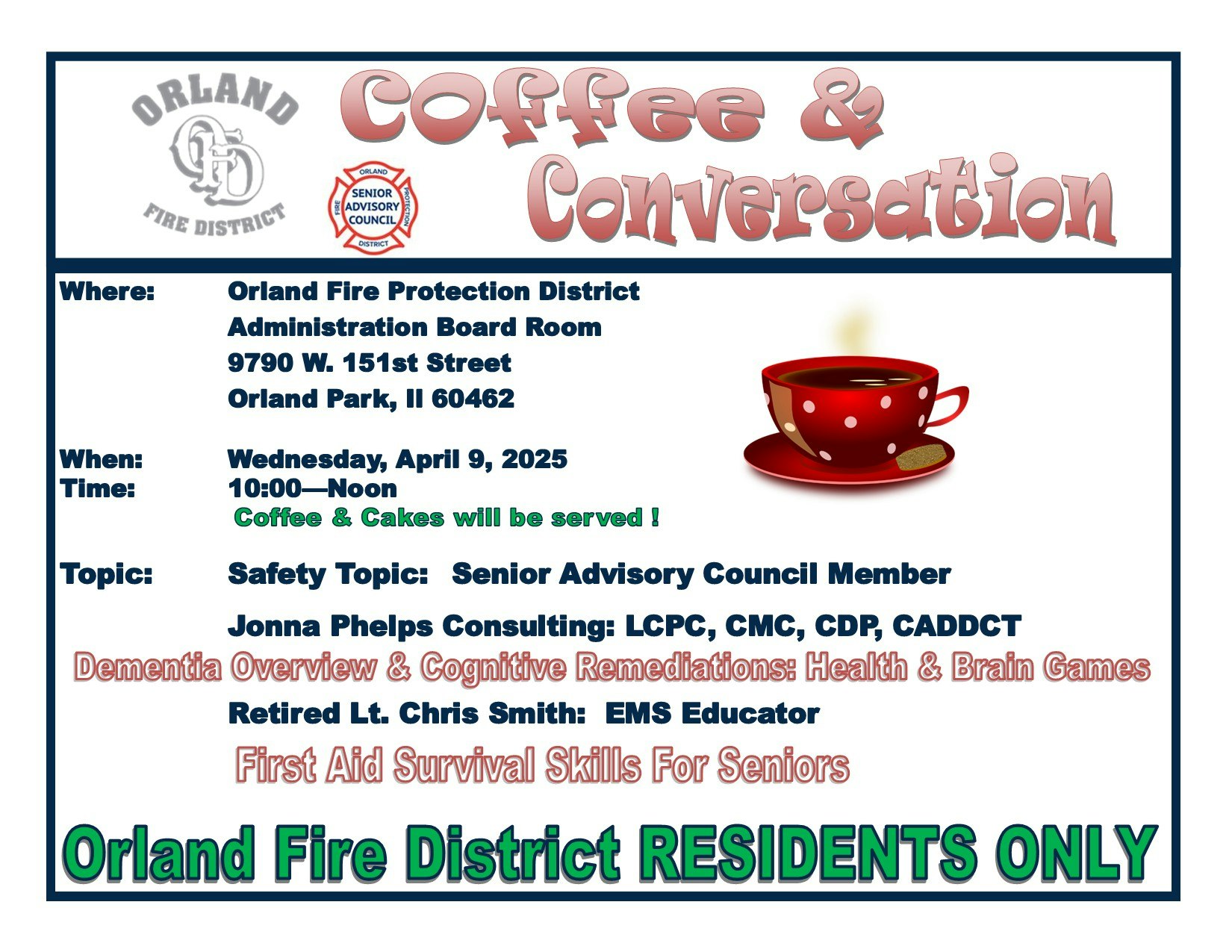 "Coffee & Conversation" event for Orland Fire District residents on April 9, 2025, with safety topics, coffee, and cakes.