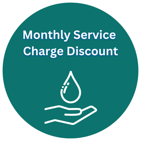 Teal circle with the text "Monthly Service Charge Discount" and an icon of a hand holding a water droplet.