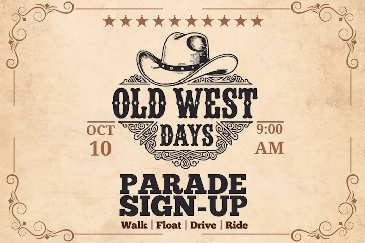 The image promotes "Old West Days" on October 10 at 9:00 AM, featuring a parade sign-up for walking, floating, driving, or riding.