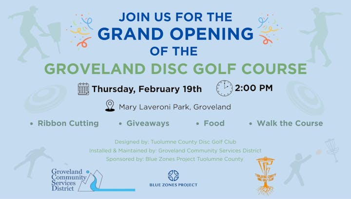 Grand opening of Groveland Disc Golf Course on Feb 19 at 2 PM, Mary Laveroni Park. Includes ribbon cutting, giveaways, and food!