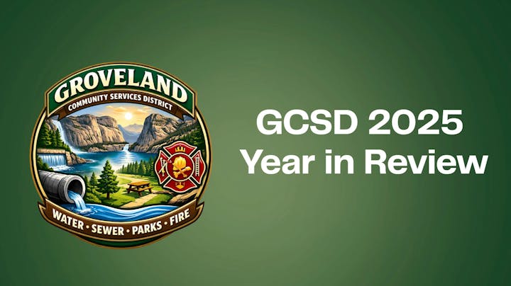 The image features the Groveland Community Services District logo and mentions "GCSD 2025 Year in Review."