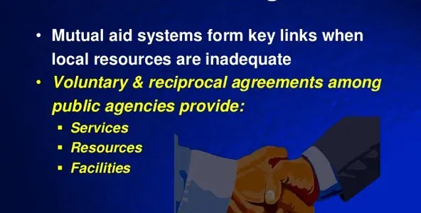 Slide about mutual aid systems, highlighting agreements among public agencies for services, resources, and facilities, with handshake graphic.