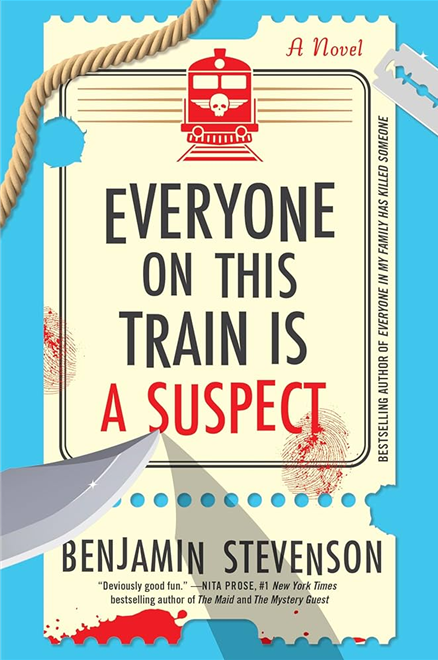 The image shows the book cover of "Everyone on This Train Is a Suspect" by Benjamin Stevenson, featuring a train and mysterious elements.
