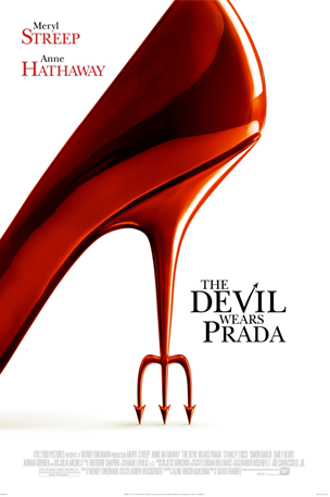 Image shows the poster for "The Devil Wears Prada," featuring a stylized red high heel and the names of Meryl Streep and Anne Hathaway.