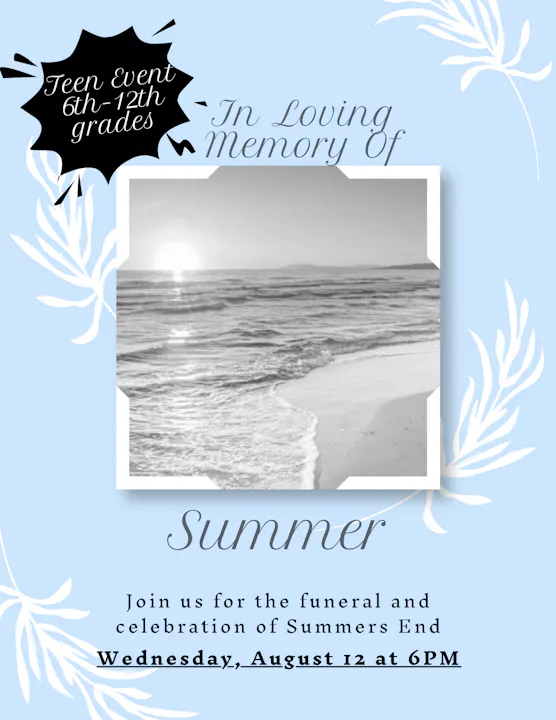 A memorial event for "Summer" on August 12 at 6 PM, aimed at teens in 6th-12th grades, with a beach-themed design.
