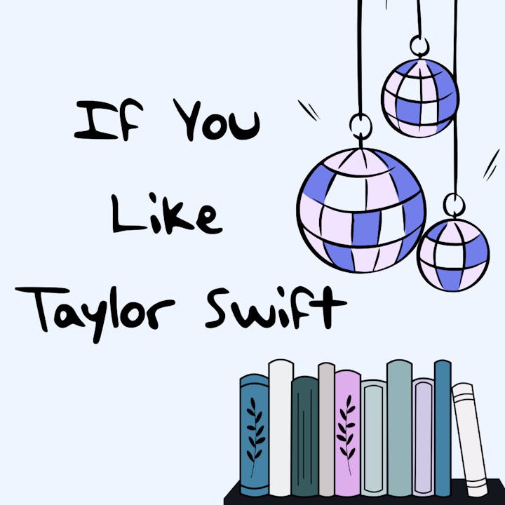 The image features text saying, "If You Like Taylor Swift," alongside colorful hanging disco balls and a bookshelf.