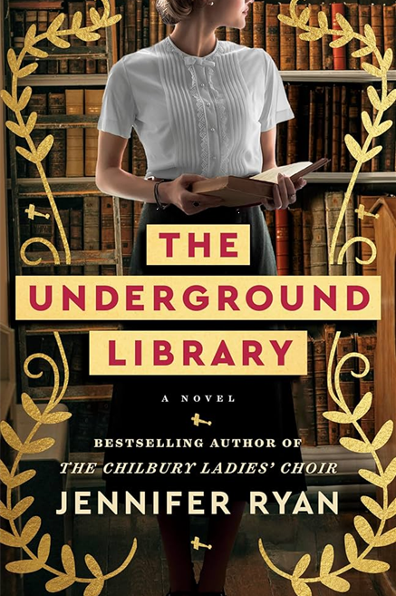 The image features the book cover of "The Underground Library" by Jennifer Ryan, showcasing a historical literary theme.