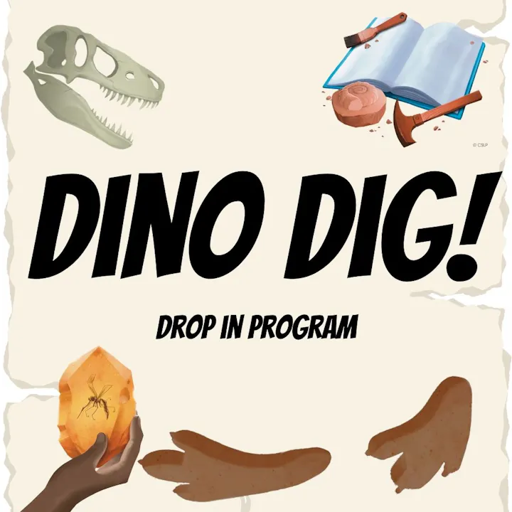 A "Dino Dig!" drop-in program featuring a dinosaur skull, tools, and a fossil-themed design. Perfect for dino enthusiasts!