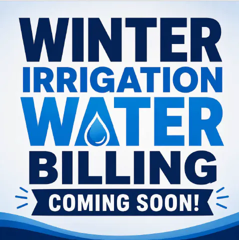 The image announces "Winter Irrigation Water Billing" with a note that it is "Coming Soon!"
