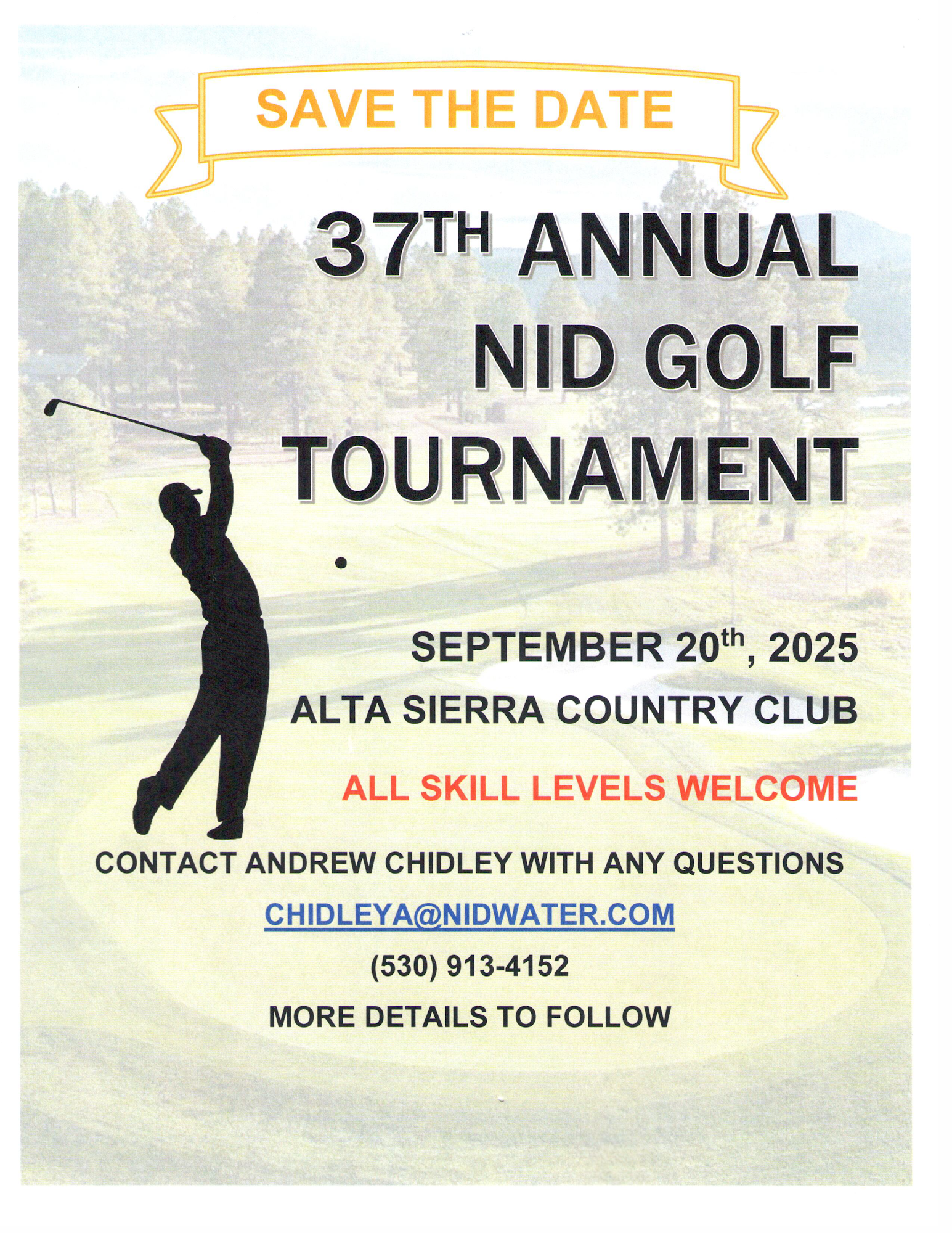 37th Annual NID Golf Tournament on Sep 20, 2025, at Alta Sierra Country Club. All skill levels welcome. Contact Andrew Chidley.