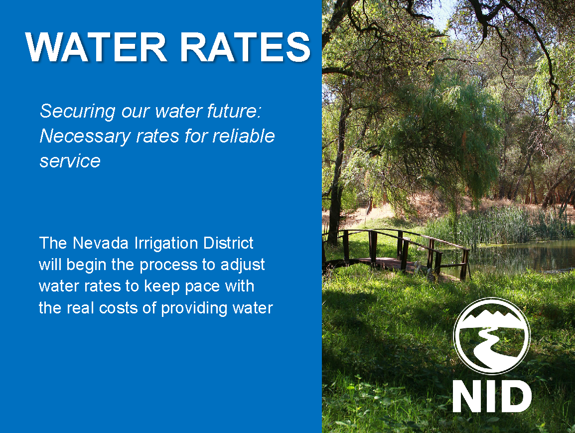 The image discusses water rates by the Nevada Irrigation District to align with the true costs of providing water services.