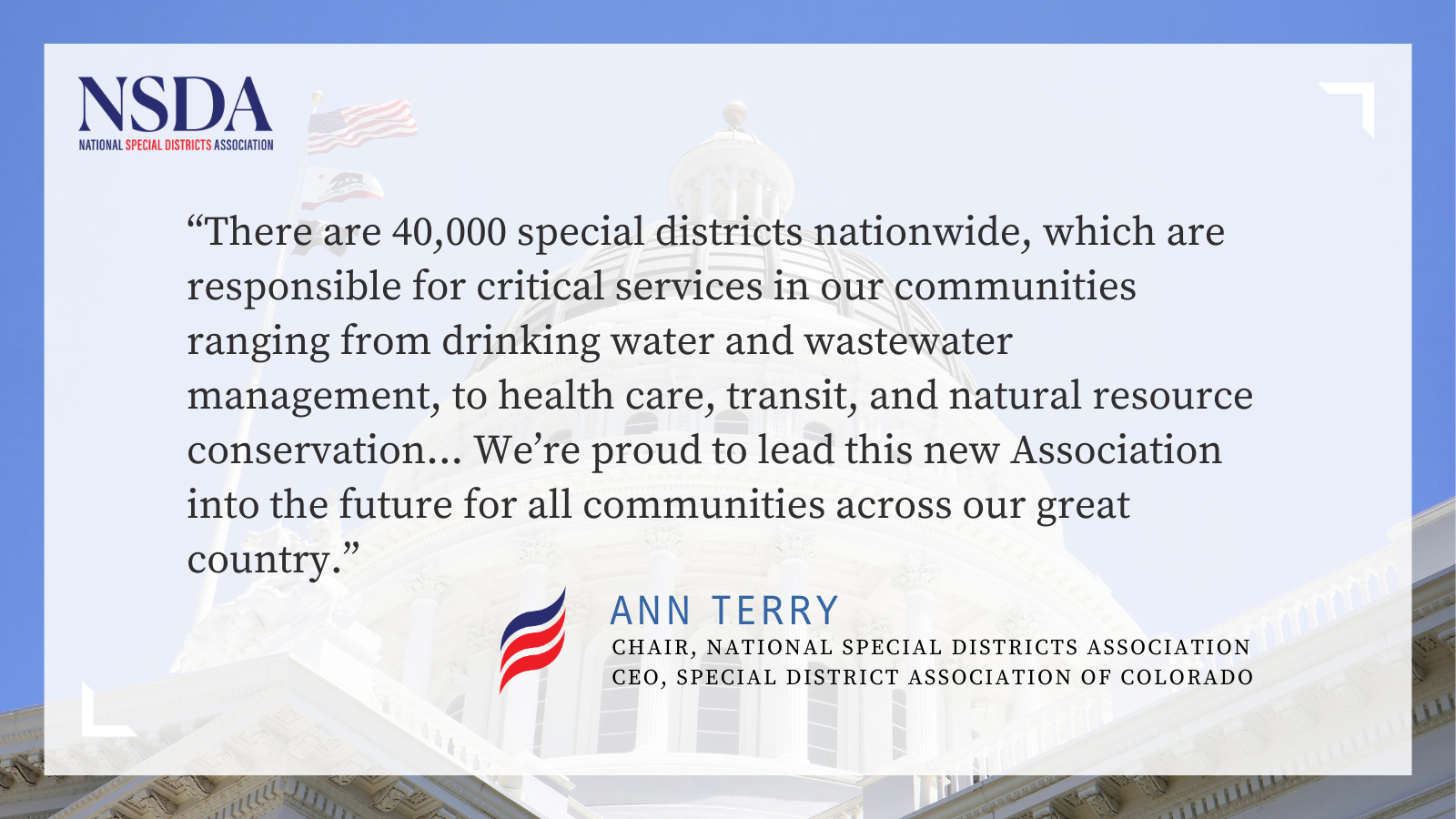 Quote about 40,000 special districts by Ann Terry, NSDA Chair, on community services like water and healthcare.