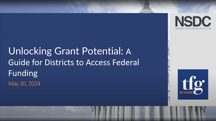 Unlocking Grant Potential: Guide for Districts to Federal Funding, May 30, 2024, by NSDC and TFG.