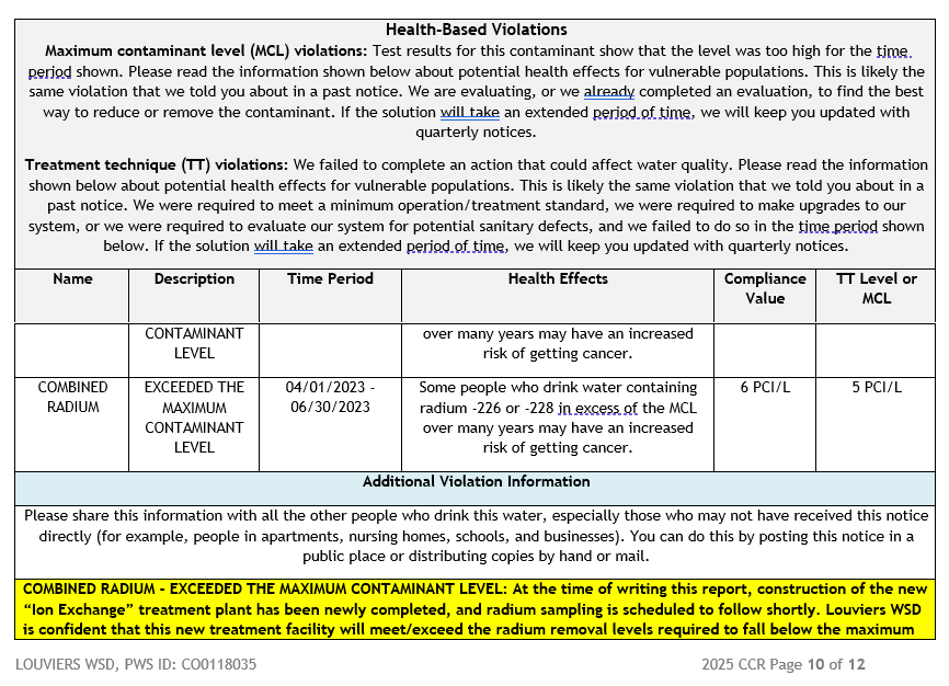 Water Health-Based Violations: Combined Radium at 6 PCI/L exceeds MCL. New treatment facility expected to resolve the issue soon.