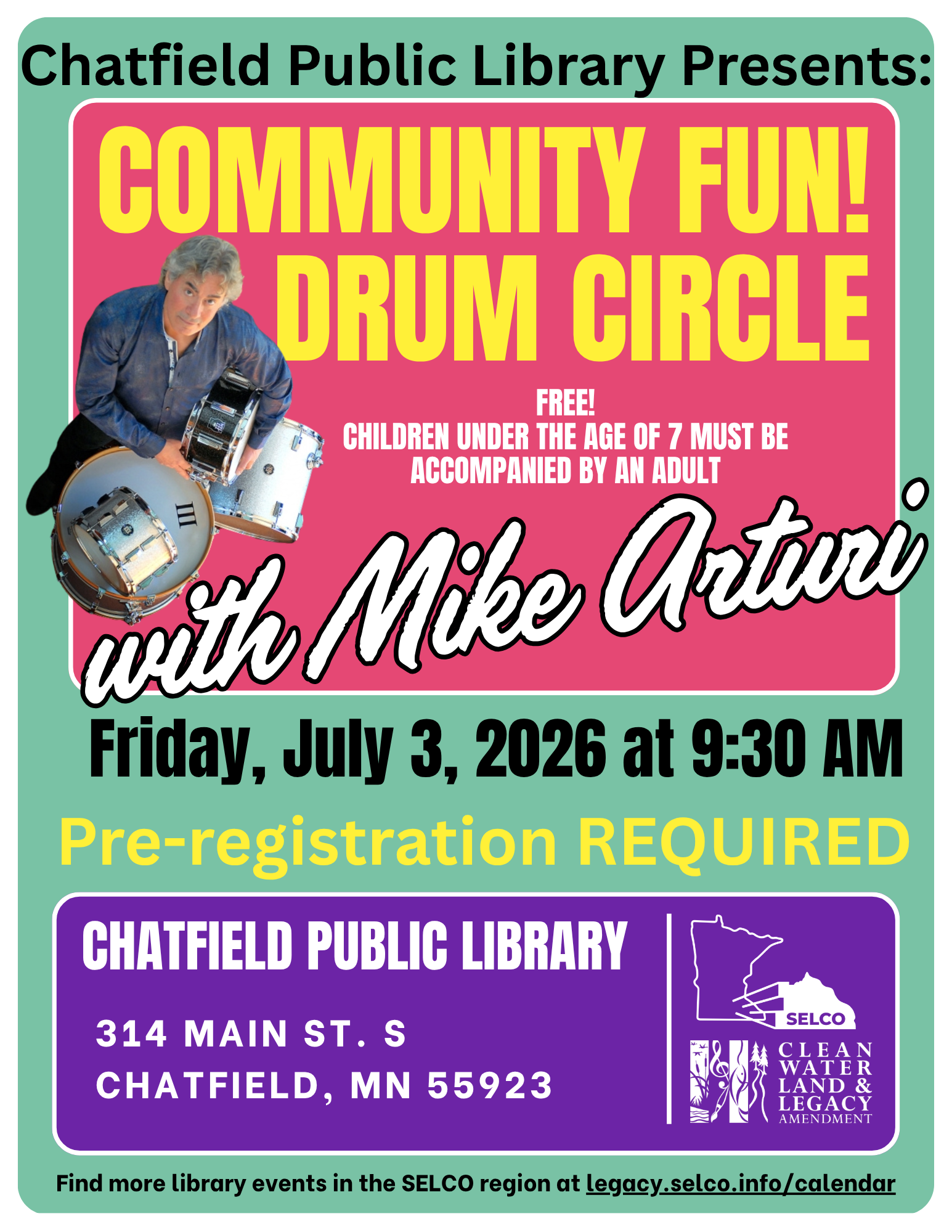 Community drum circle at Chatfield Public Library with Mike Arturi on July 3, 2026, at 9:30 AM. Free, but pre-registration required!