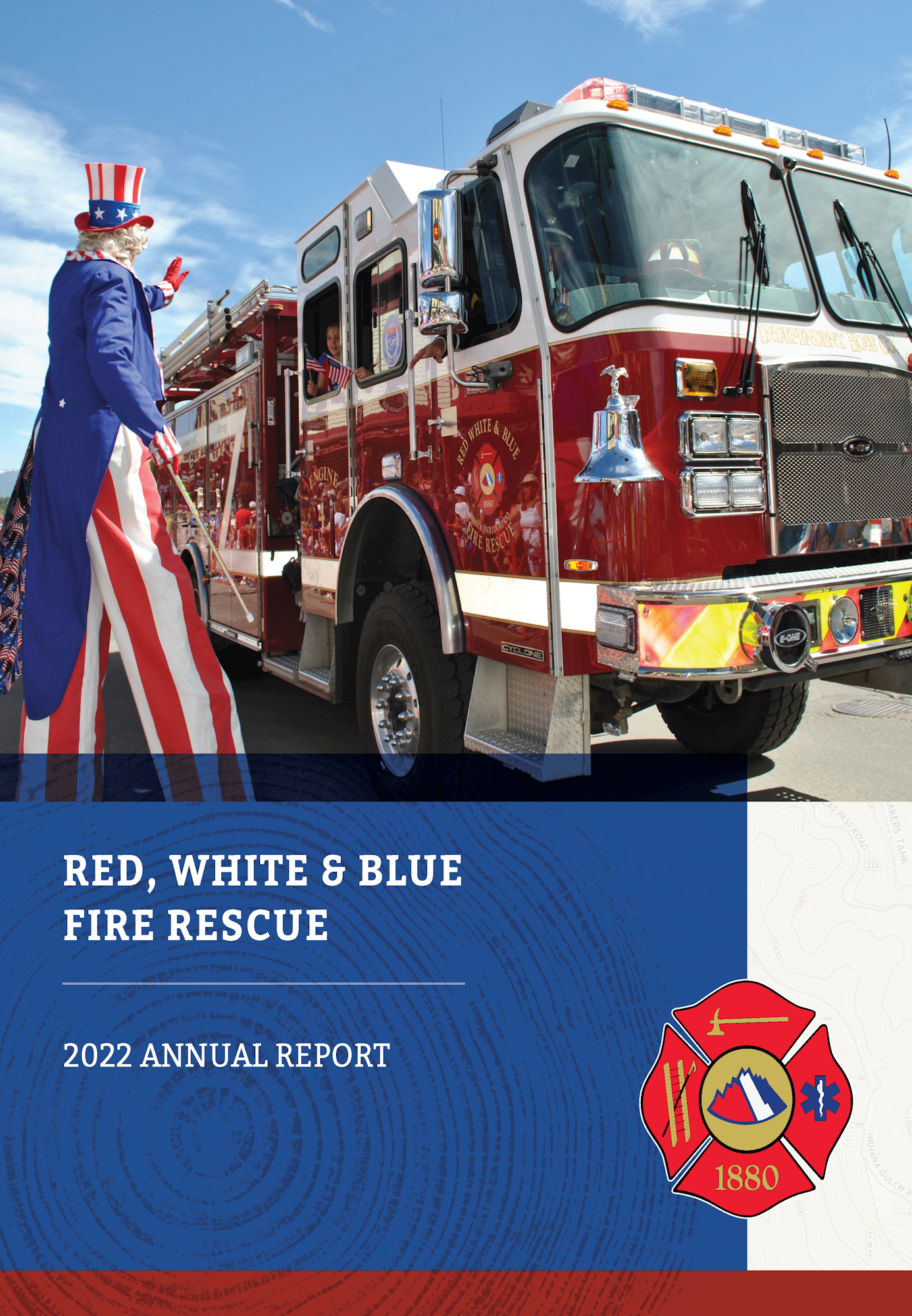 A person dressed as Uncle Sam in front of a fire truck, with "Red, White & Blue Fire Rescue 2022 Annual Report" text overlay.