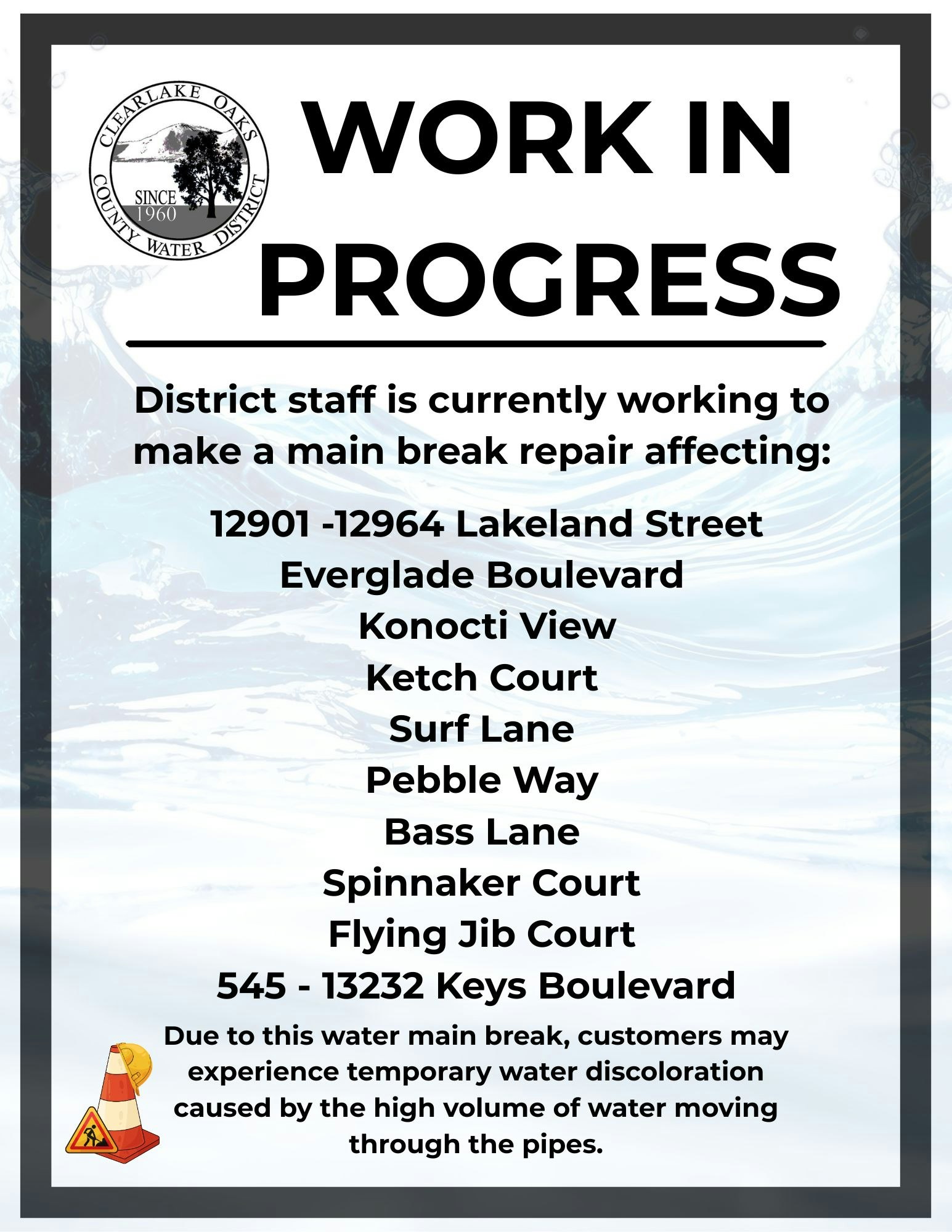 Water main repairs are in progress affecting several streets. Temporary water discoloration may occur.