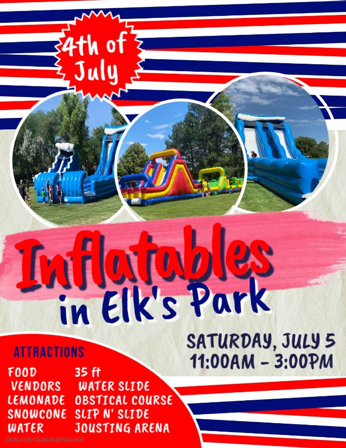 4th of July Inflatables event at Elk's Park with slides and attractions. Saturday, July 5, 11 AM - 3 PM. Food, vendors, and more!