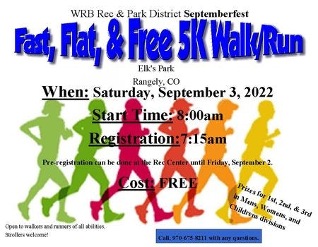Flyer for a 5K walk/run on September 3, 2022, in Rangely, CO. Registration at 7:15 am, event at 8:00 am. Free entry, prizes offered.