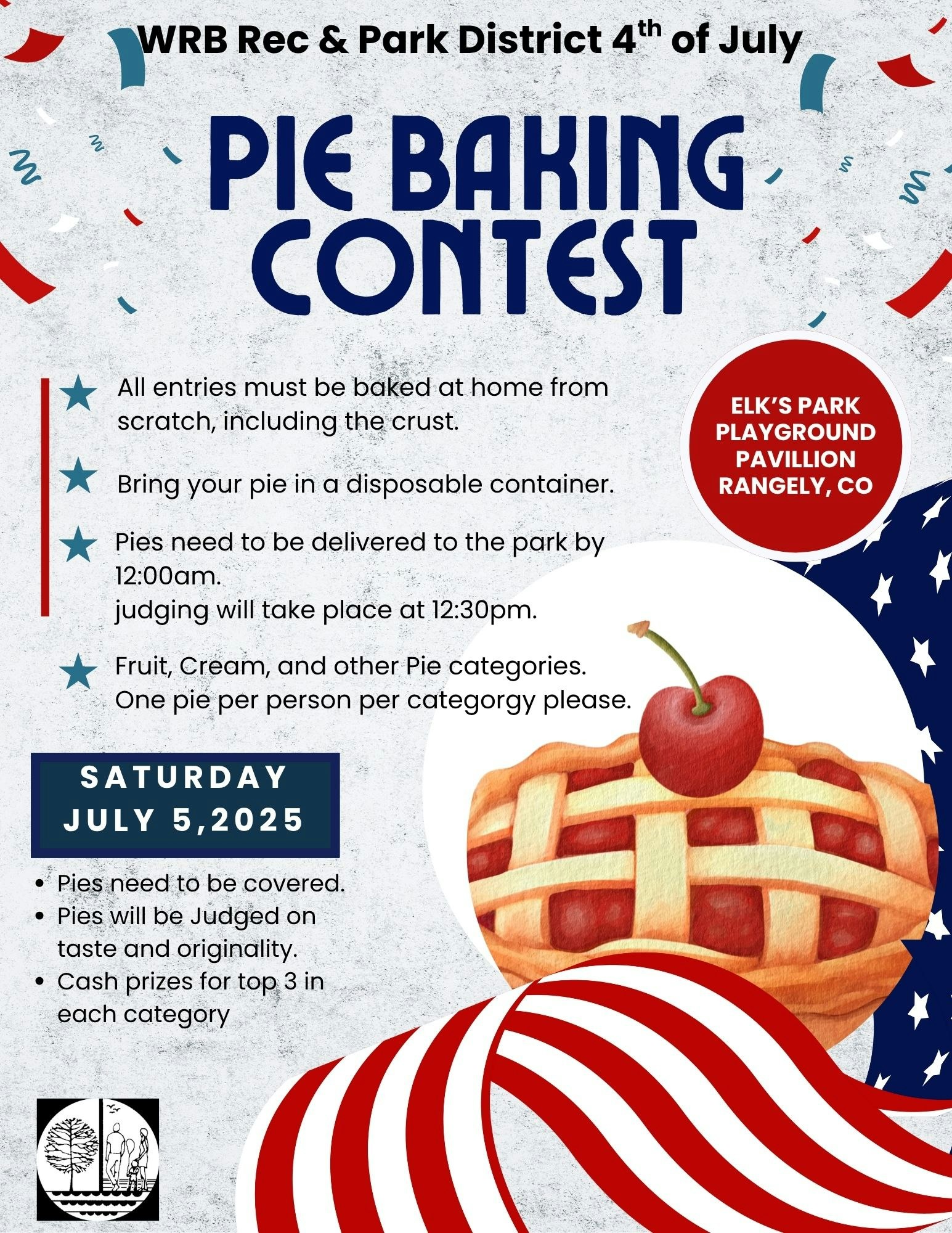 Pie Baking Contest, July 5, 2025, Elk's Park, Rangely, CO. Homemade pies, categories: Fruit, Cream. Cash prizes for top 3. Judging at 12:30 PM.