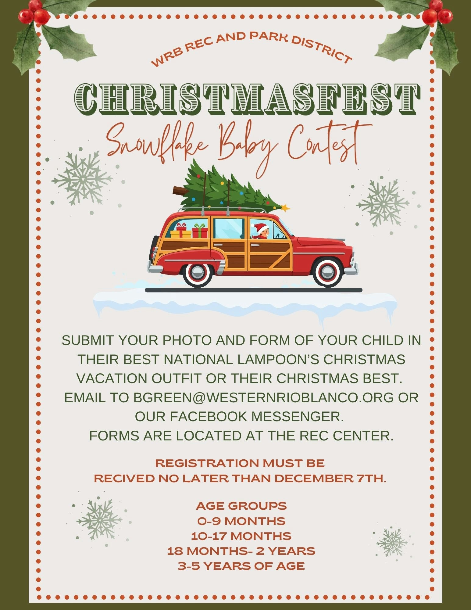 A "Snowflake Baby Contest" for kids in holiday outfits. Submit entries by December 7th. Age groups: 0-5 years.