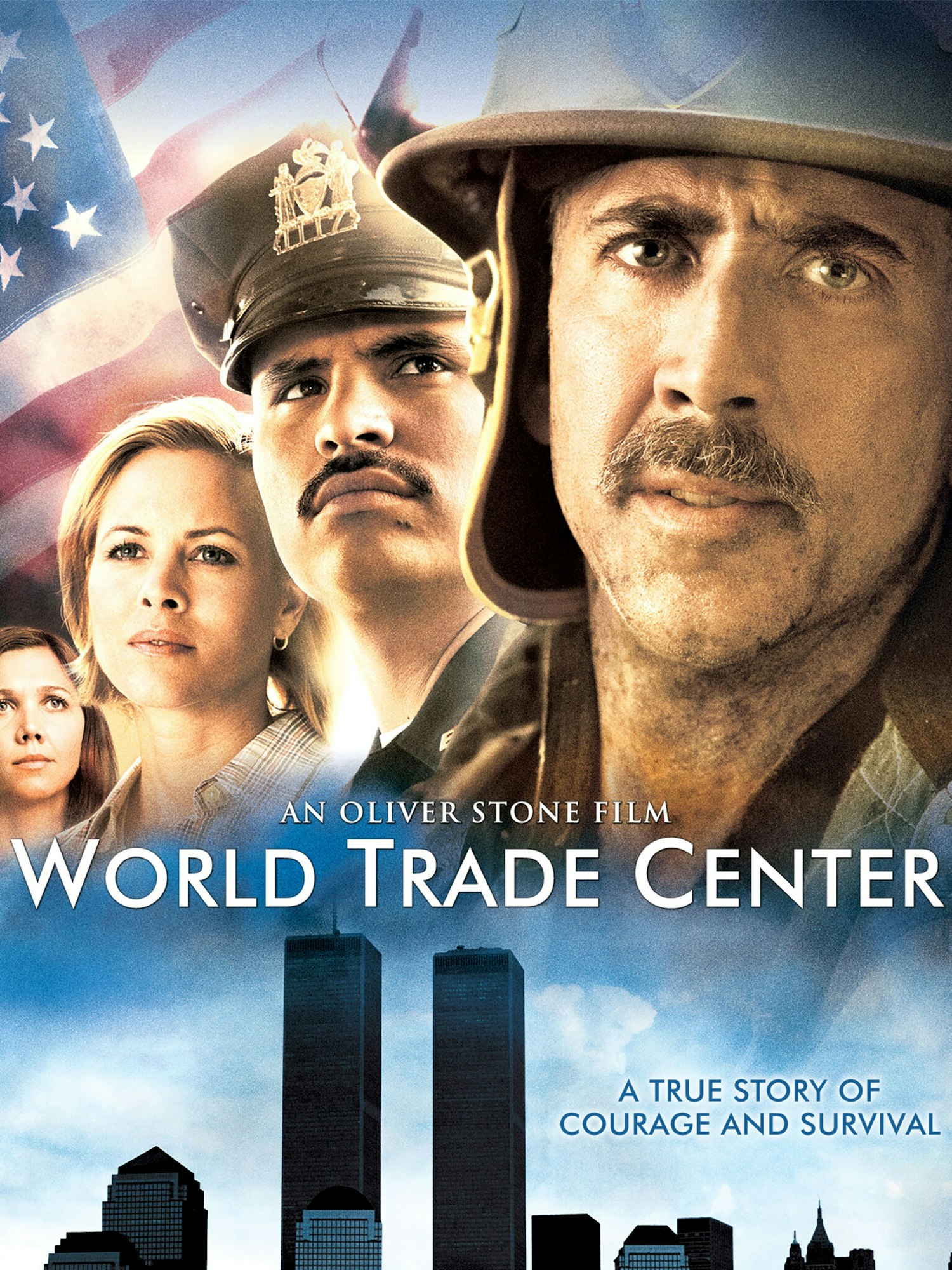 Movie poster for "World Trade Center" showing characters, the Twin Towers, and U.S. flag. Described as a true story of courage.