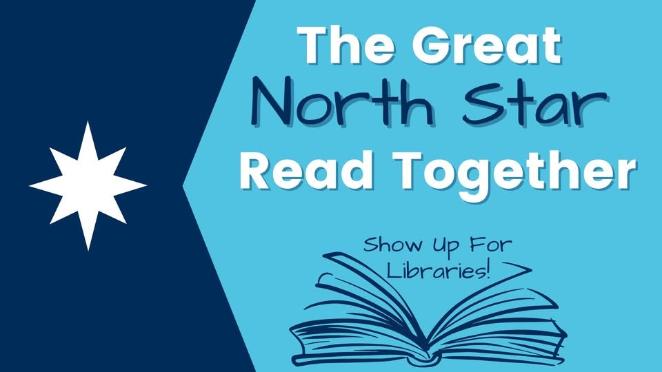 The image shows "The Great North Star Read Together" and "Show Up For Libraries!" with a star and an open book graphic.