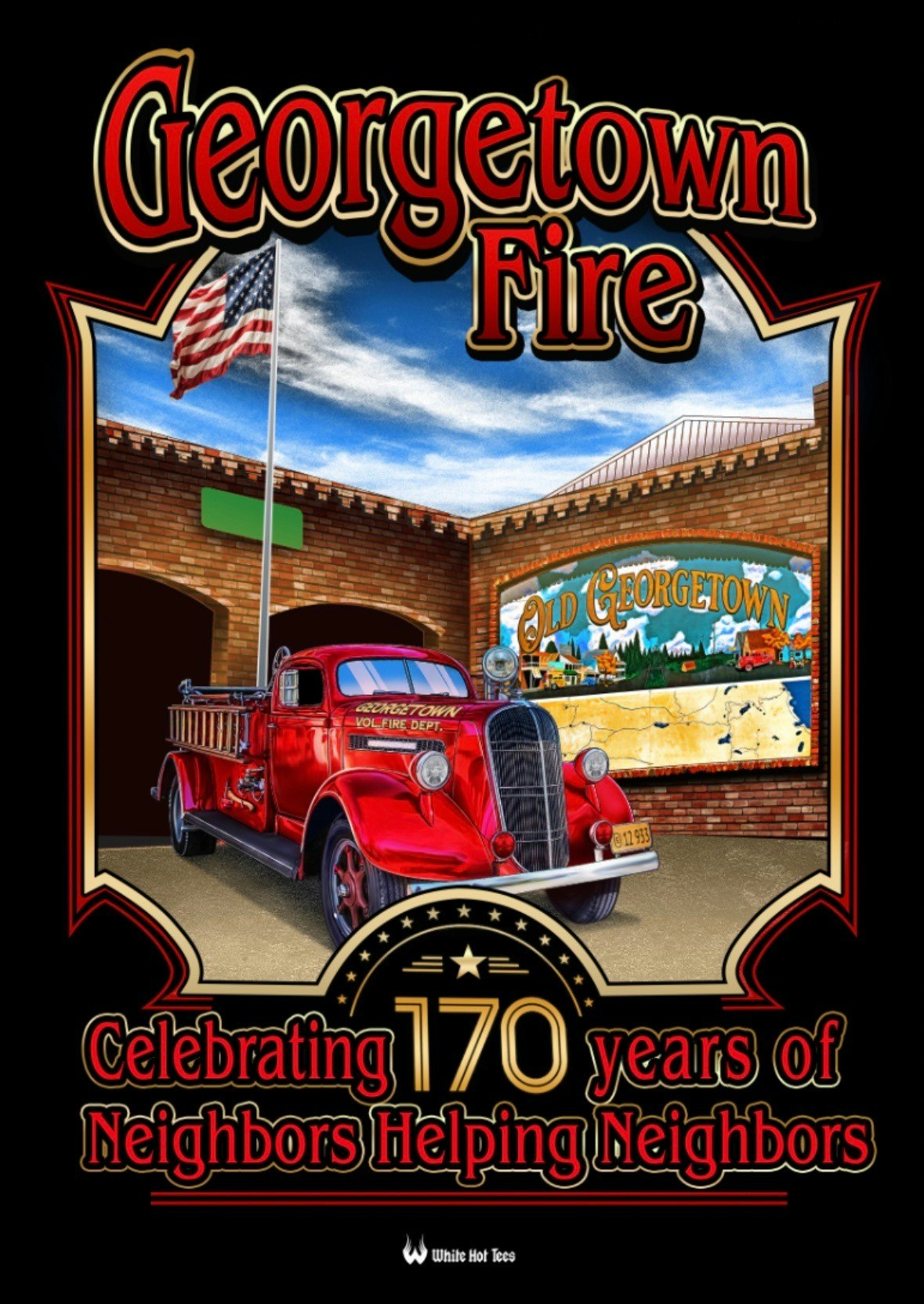 Illustration of a vintage fire truck and American flag with text: "Georgetown Fire, Celebrating 170 years of Neighbors Helping Neighbors."