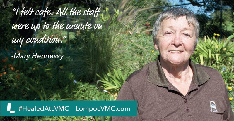 A quote from Mary Hennessy expressing gratitude for feeling safe and well cared for by staff at Lompoc VMC.