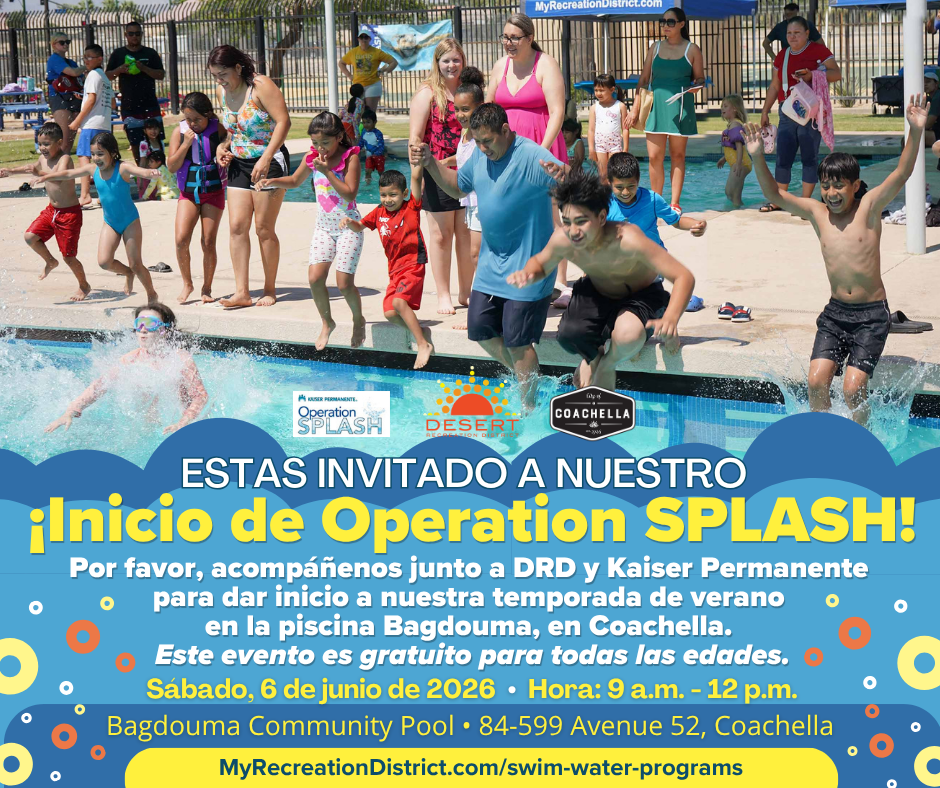 Invitation to "Operation SPLASH!" at Bagdouma Pool in Coachella on June 6, 2026, from 9 a.m. to 12 p.m. Free for all ages!
