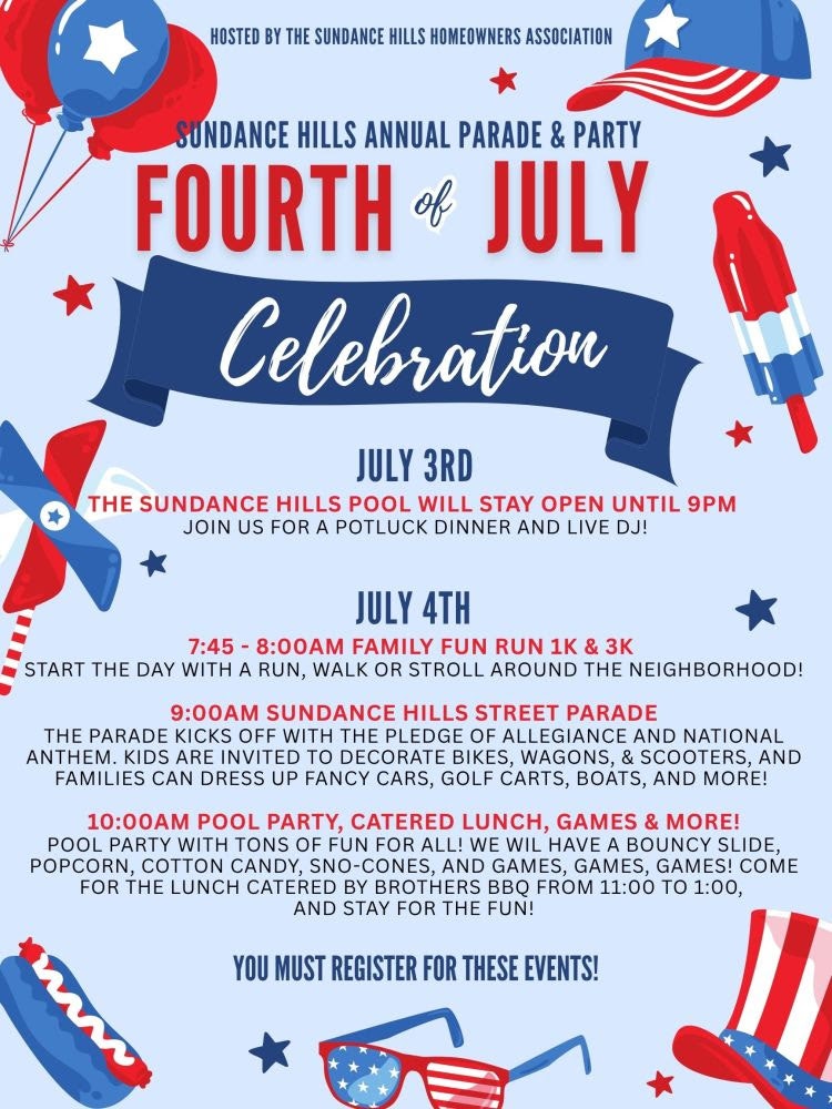 Fourth of July celebration flier: parade, party, and events on July 3rd and 4th by Sundance Hills Homeowners Association. Registration required.