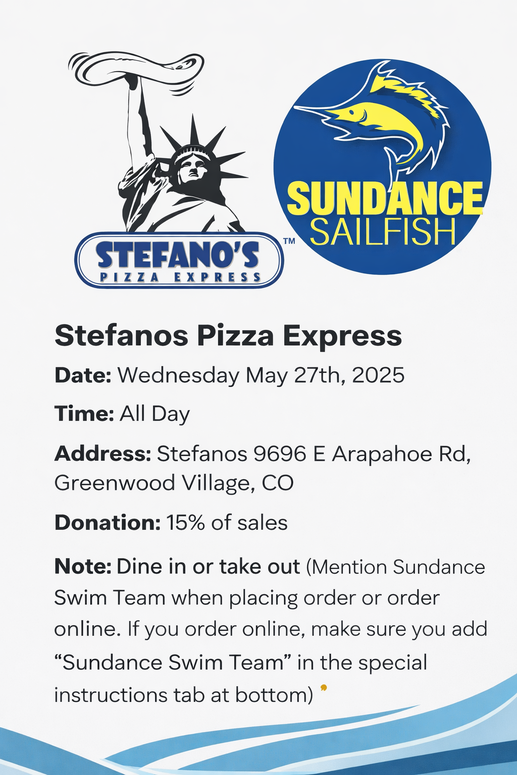 Stefano's Pizza Express is donating 15% of sales on May 27, 2025, to the Sundance Swim Team. Dine in or take out.