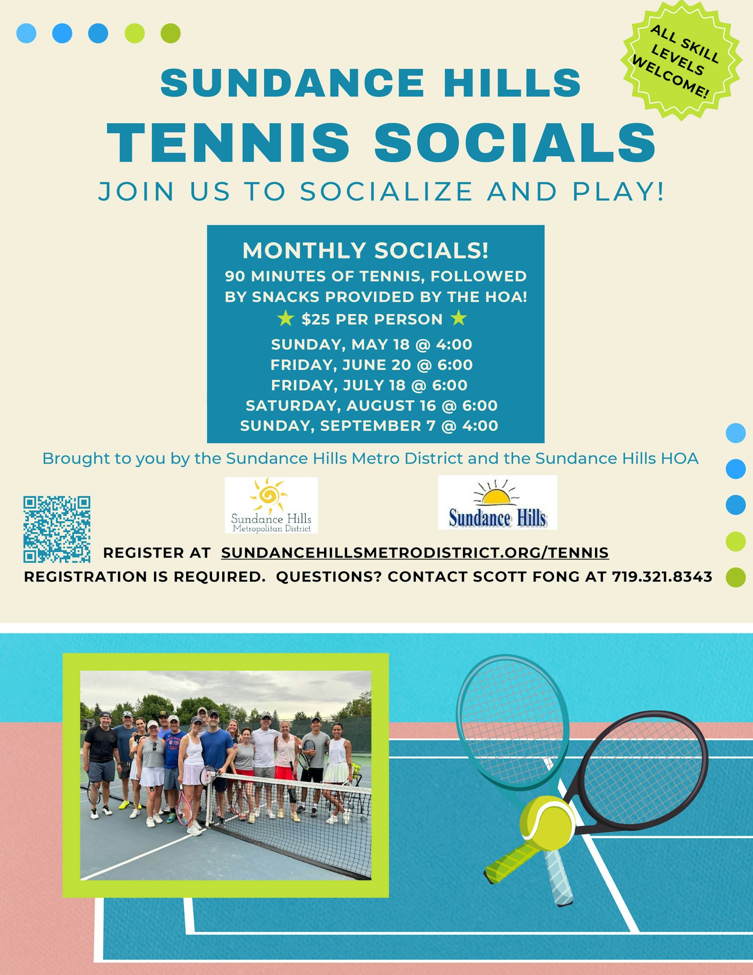 Tennis Socials - 2025 flier. Monthly socials with snacks. Cost: $25. Various dates listed. Registration required.