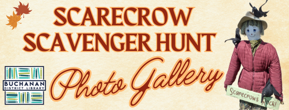 Scarecrow Scavenger Hunt Photo Gallery poster with a scarecrow, autumn leaves, and Buchanan District Library logo.