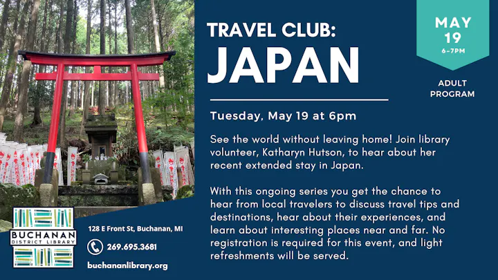 Event announcement for a Travel Club meeting about Japan on May 19 at 6 PM at Buchanan District Library. Refreshments provided!