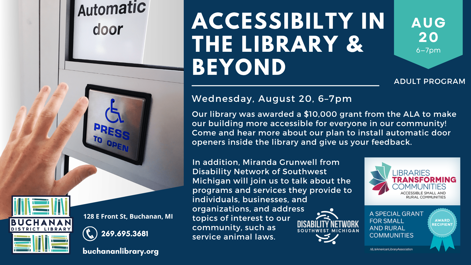 Event about library accessibility and automatic doors on Aug 20. Funded by ALA grant. Hosted at Buchanan District Library.