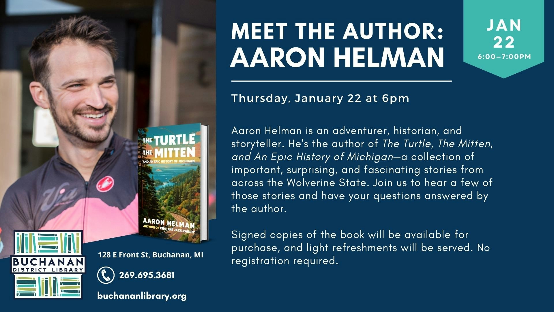 Meet the author event for Aaron Helman at Buchanan District Library on Jan 22, 6pm. No registration required.