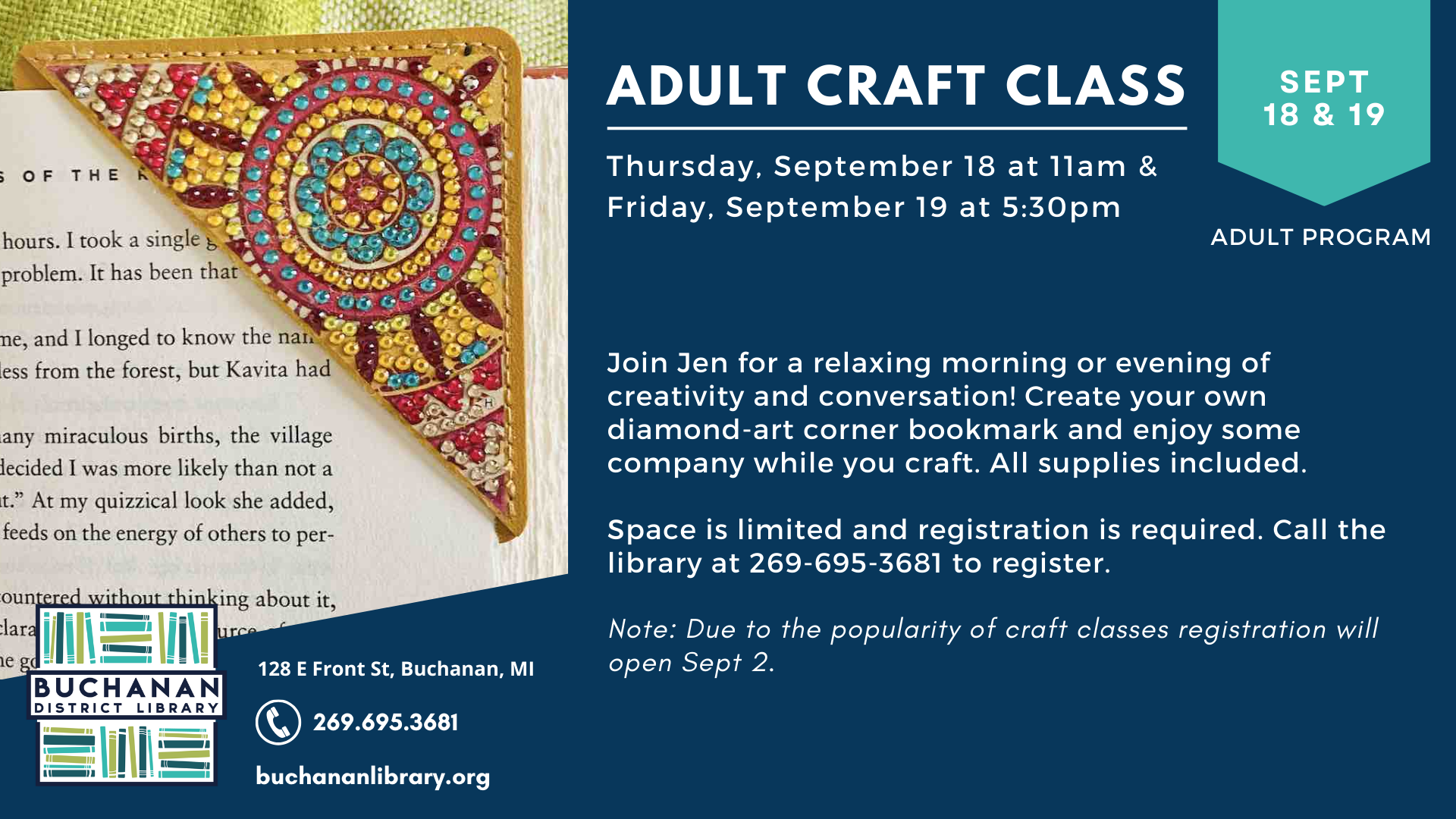 Adult craft class on Sept 18 & 19 at Buchanan Library. Create diamond-art bookmarks. Limited space; register by calling 269-695-3681.