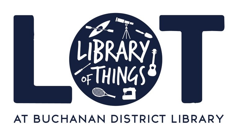 "Library of Things" logo with various item icons, labeled "At Buchanan District Library."