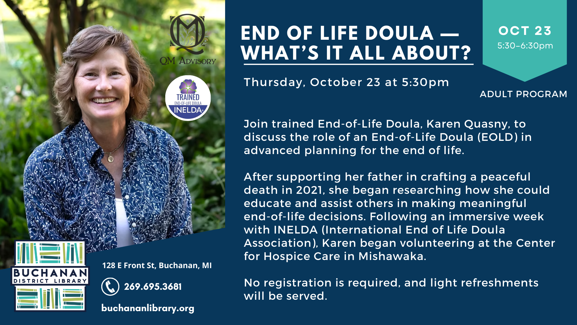 End-of-Life Doula talk by Karen Quasny on Oct 23, 5:30pm at Buchanan Library. No registration needed.