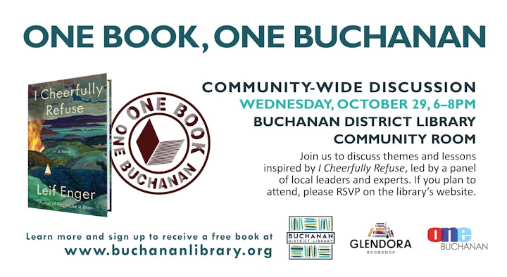Community book discussion on "I Cheerfully Refuse" at Buchanan District Library, Oct 29, 6-8 PM. Sign up at www.buchananlibrary.org.