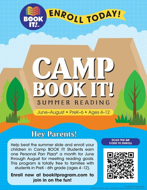 Camp BOOK IT! Summer reading program for kids PreK-6, ages 4-12. Enroll at bookitprogram.com. Earn rewards for reading.