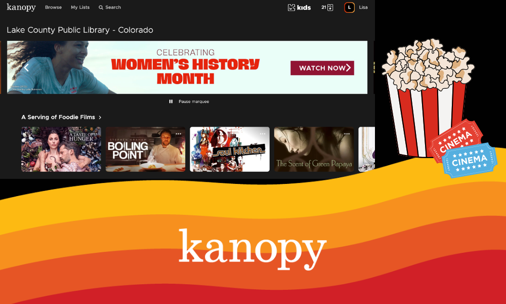 The image showcases Kanopy, featuring films and celebrating Women's History Month at the Lake County Public Library.