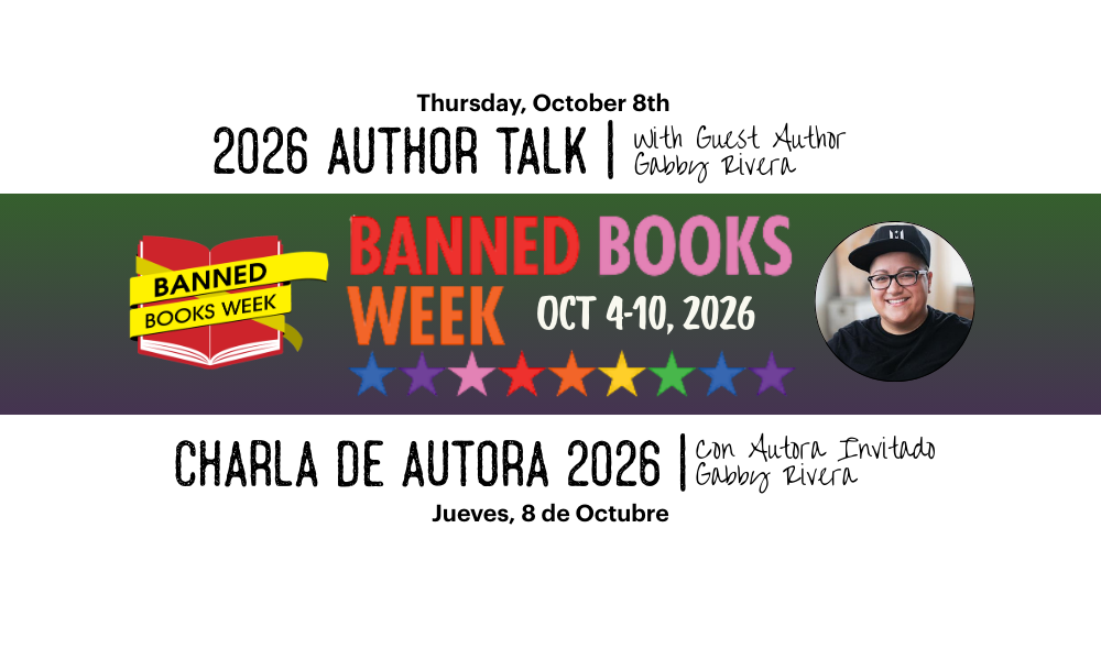 Event announcement for a 2026 Author Talk with Gabby Rivera on October 8, part of Banned Books Week from October 4-10.