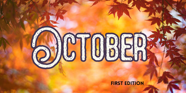 The image features the word "October" with decorative lettering, set against a backdrop of autumn leaves. It also says "First Edition."